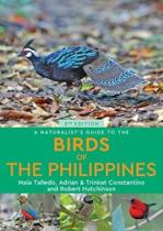 A Naturalist's Guide to the Birds of the Philippines (2nd edition) A Naturalist's Guide to the Birds of the Philippines (2nd edition)
