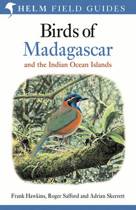 Birds of Madagascar and the Indian Ocean Islands Birds of Madagascar and the Indian Ocean Islands