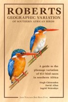 Roberts geographic variation of Southern African Birds Roberts geographic variation of Southern African Birds