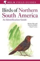 Birds of Northern South America Birds of Northern South America