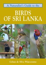 Naturalist's Guide to the Birds of Sri Lanka Naturalist's Guide to the Birds of Sri Lanka