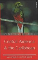 Where to Watch Birds in Central America and the Caribbean