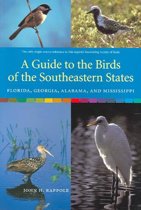A Guide to the Birds of the South-eastern States A Guide to the Birds of the South-eastern States