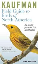 Kaufman Field Guide to Birds of North America Kaufman Field Guide to Birds of North America